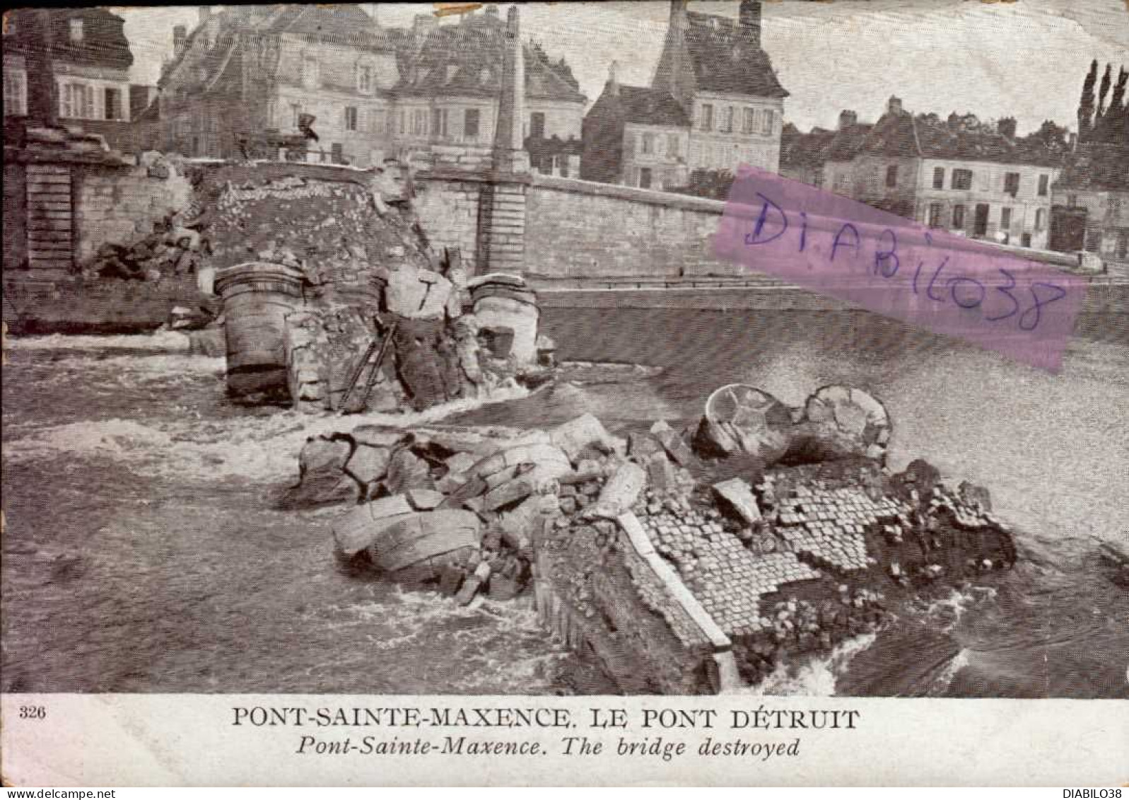 PONT-SAINTE-MAXENCE   ( OISE )    LE PONT DETRUIT - Précy-sur-Oise