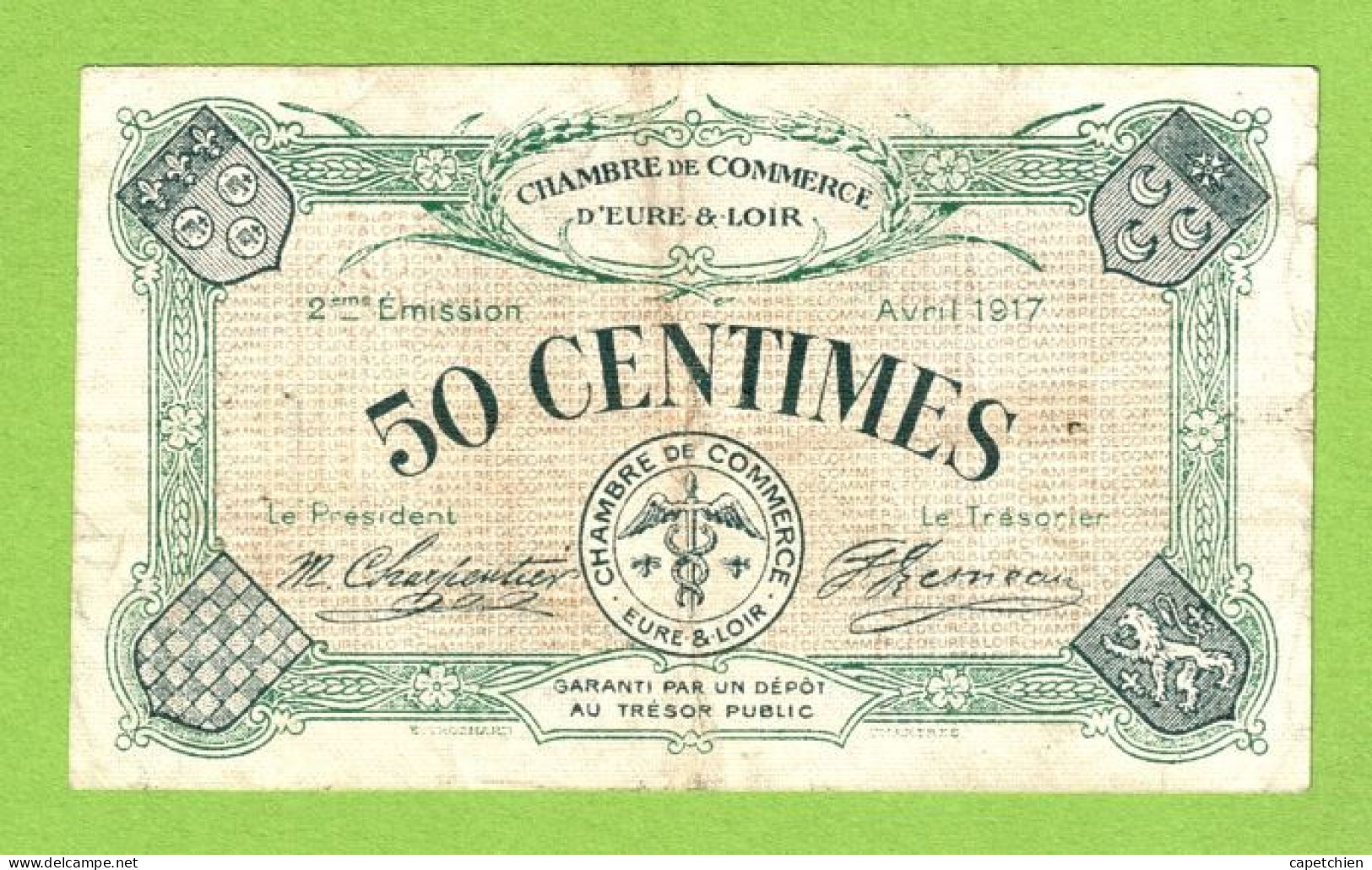 FRANCE / EURE & LOIR / 50 CENTIMES /  AVRIL 1917  / 2ème EMISSION / PAS DE NUMERO - Camera Di Commercio