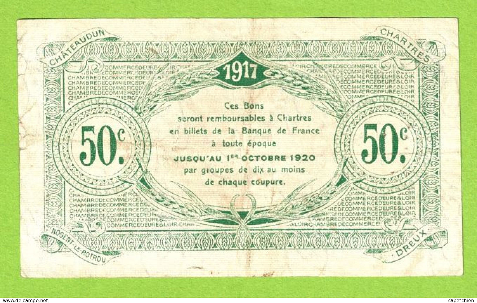 FRANCE / EURE & LOIR / 50 CENTIMES /  AVRIL 1917  / 2ème EMISSION / PAS DE NUMERO - Chambre De Commerce