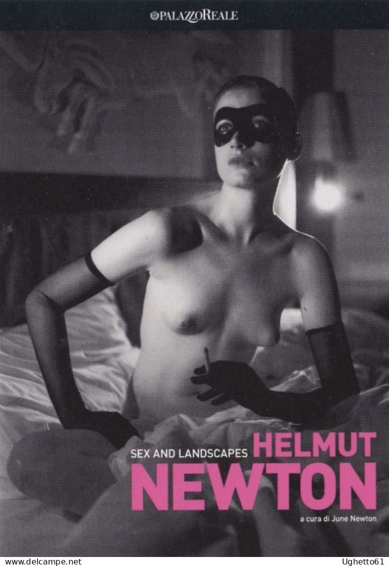 Helmut Newton - Sex And Landscapes - Milano - Palazzo Reale 2006 - Demonstrationen