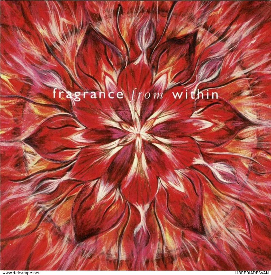 Rhaman Rajan - Fragrance From Within. CD - Nueva Era (New Age)