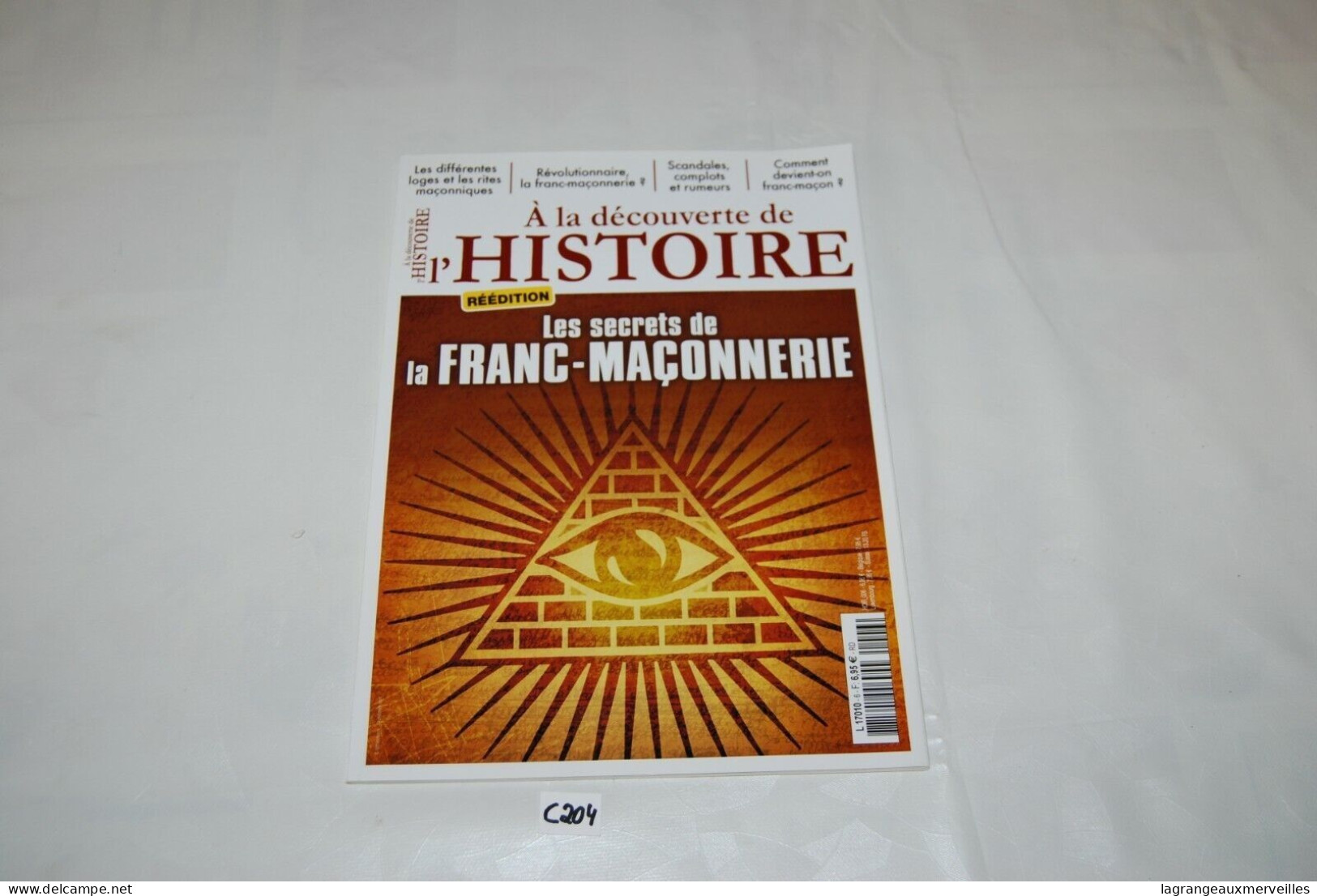 C204 Ouvrage - Les Secrets De La Franc-Maçonnerie - Templiers - Geschiedenis