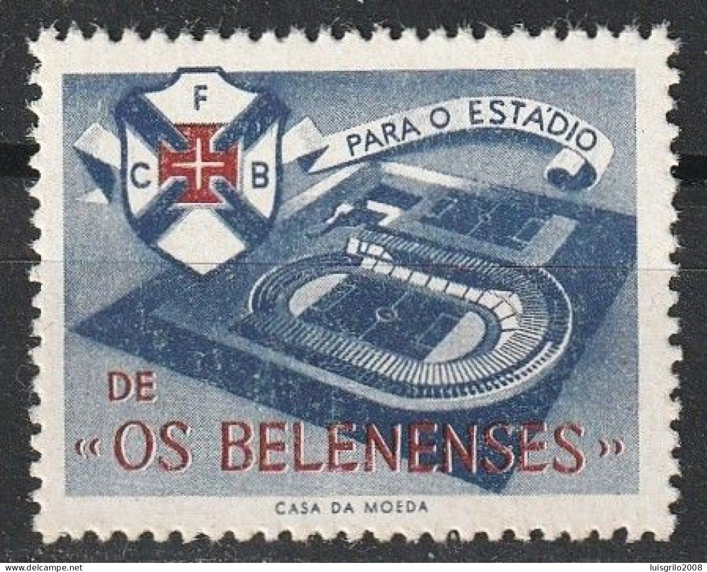 Vignette Football, Portugal - Clube De Futebol OS BELENENSES. Para O Estádio -|- Edit - Casa Da Moeda . MNH - Local Post Stamps