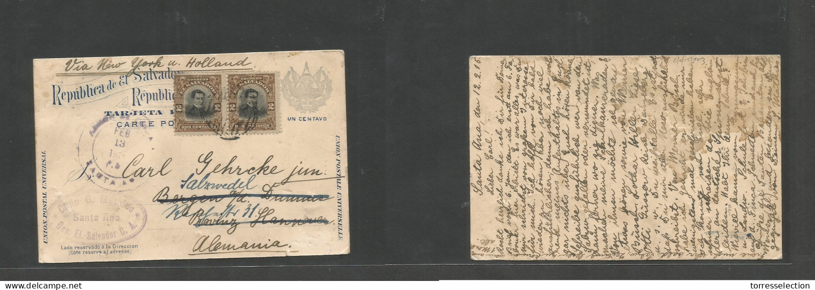 SALVADOR, EL. 1915 (12 Febr) Santa Ana - Germany, Salzwedel 1c Stationary Card + 2 Adtls At 5c Rate, Cancelled Ring Gril - El Salvador