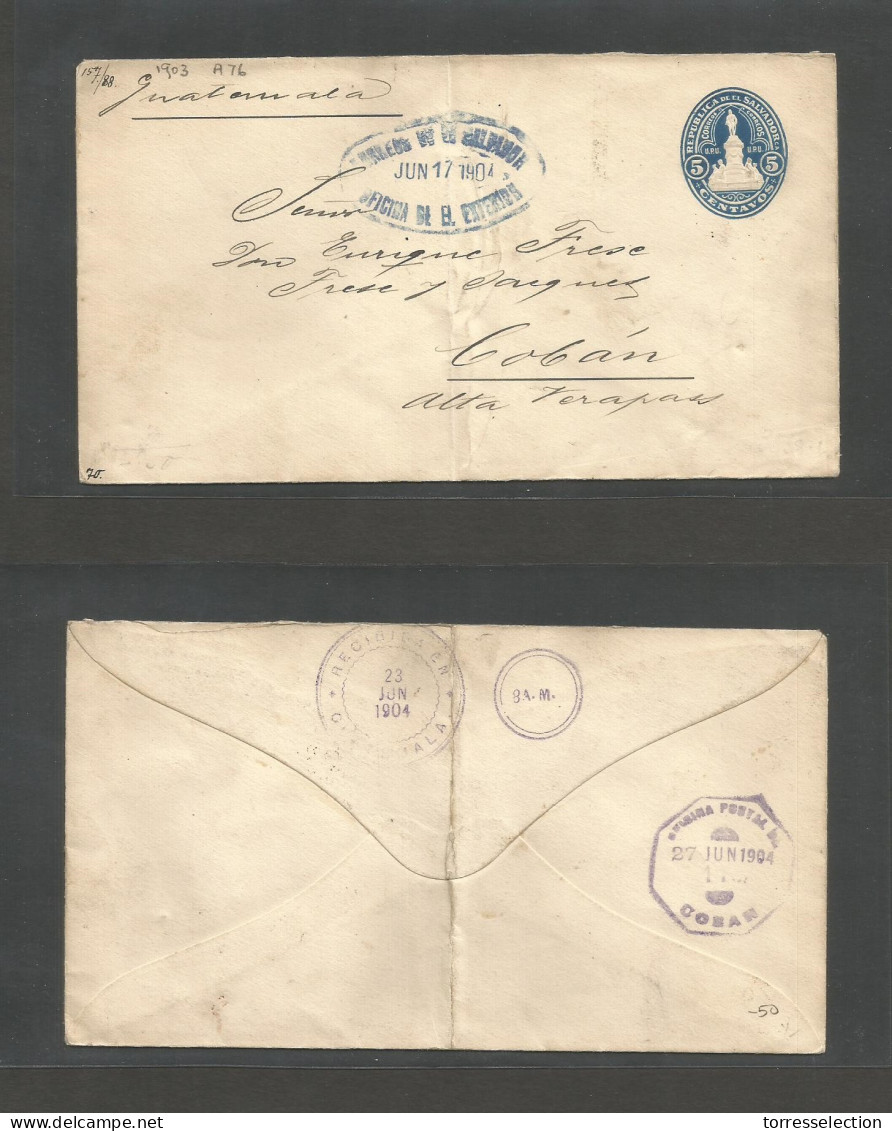 SALVADOR, EL. 1904 (17 June) S. Salvador - Coban, Guatemala (28 June) Via Coban (27 June) 5c Blue Stationary Envelope. F - El Salvador