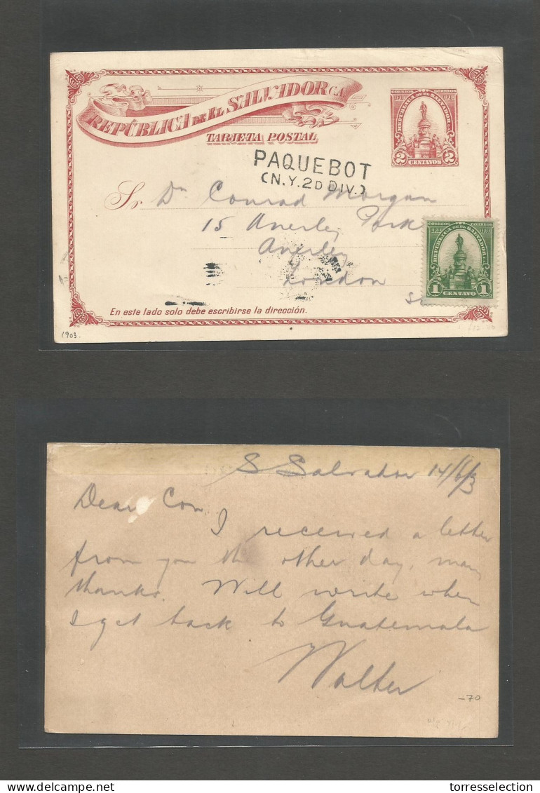 SALVADOR, EL. 1903 (14 June) S. Salvador - London, UK. 2c Red Stat Card + 1c Green Adtl, All Transited "Paquebot / NY 2d - El Salvador