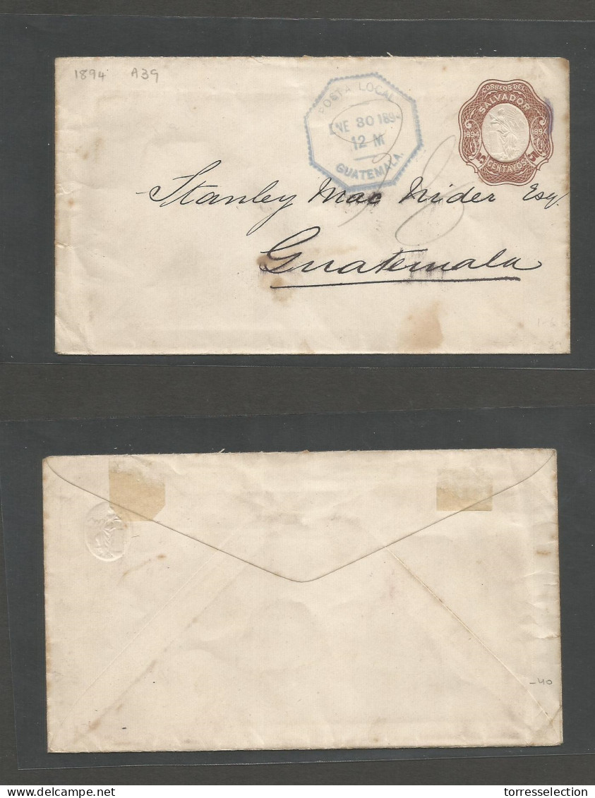 SALVADOR, EL. 1894 (Enero) GPO - Guatemala (30 Enero) 5c Brown Stationary Embossed Envelope, With Proper Arrival Ds Cach - El Salvador