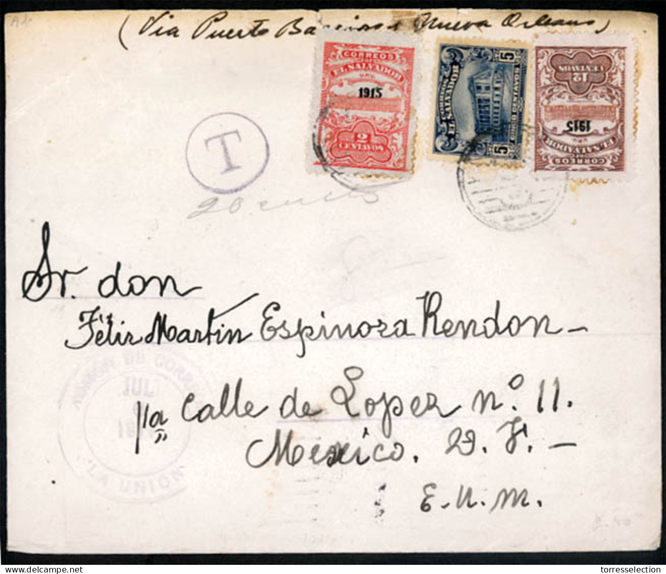 SALVADOR, EL. 1917( July). SALVADOR-MEXICO. La Union To Mexico DF. Franked Envelope 1915 Ovptd Issue 19c Rate, Taxed (20 - Salvador