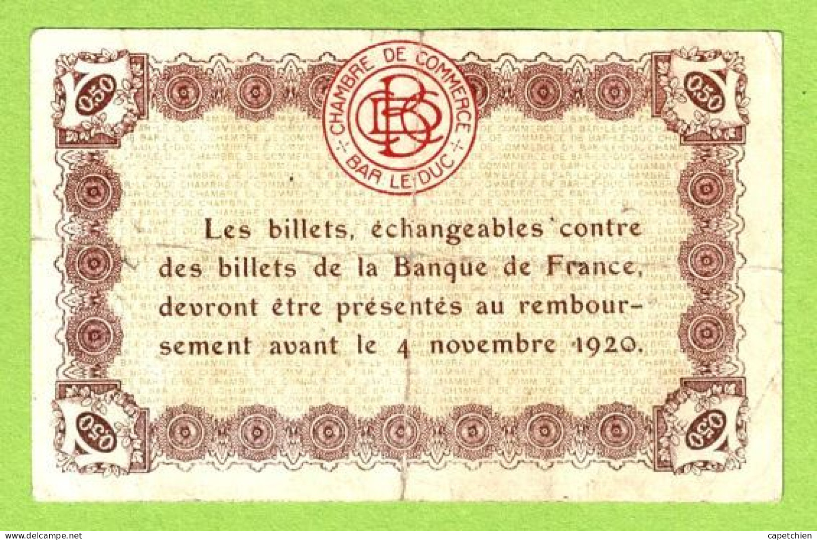 FRANCE / CHAMBRE DE COMMERCE / BAR LE DUC / 50 CENTIMES /  2 AOUT 1917  / 3ème EMISSION / N° 47255 - Camera Di Commercio