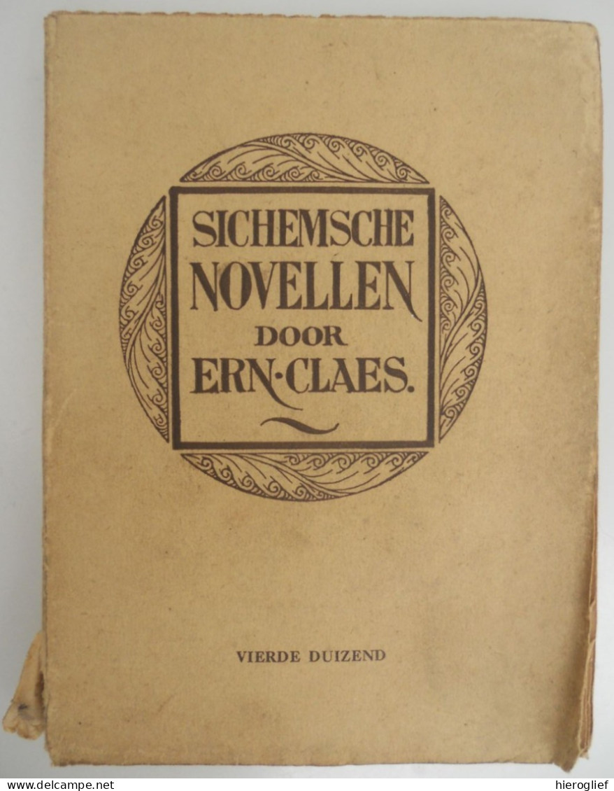 SICHEMSE NOVELLEN Door Ernest Claes  Zichemse  Zichem Scherpenheuvel - Letteratura