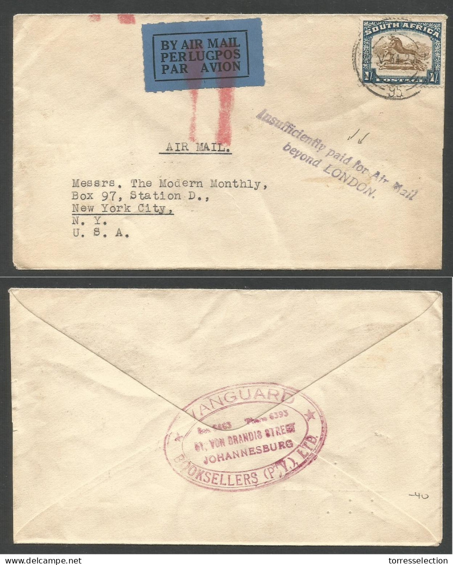 SOUTH AFRICA. 1934 (22 May) Joburg - USA, NYC. Fkd Air Envelope + 1sh Stamp + "Insufficienctly Paid For Air Mail Beyond  - Other & Unclassified