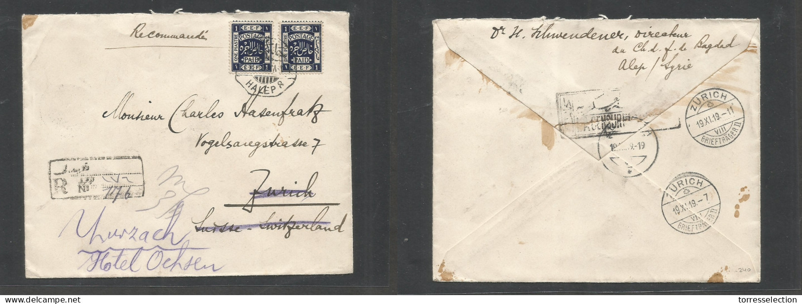 SYRIA. 1919 (13 Nov) EEF, Halep - Switzerland, Zurich (19 Nov) Registered Multifkd Env, Tied Ds + R-cachet. Reverse Tran - Siria