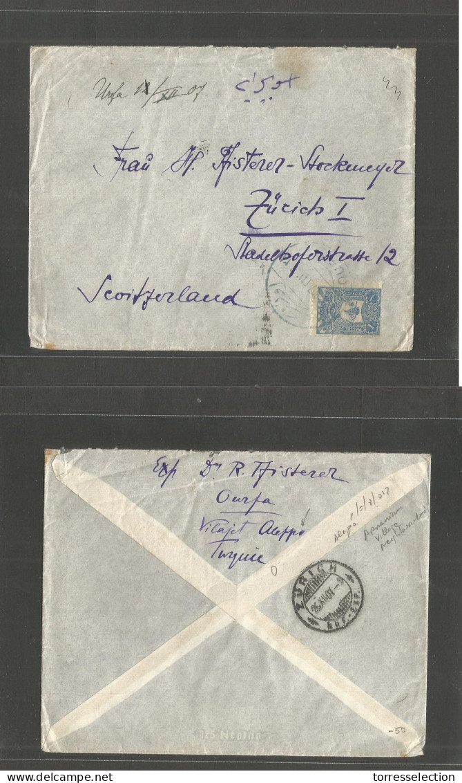 SYRIA. 1907 (Dec) Ourfa, Armenian Borough, Vilajet Aleppo, Syria - Switzerland, Zurich (25 Dec) Fkd Env, Blue Bilingual  - Syria