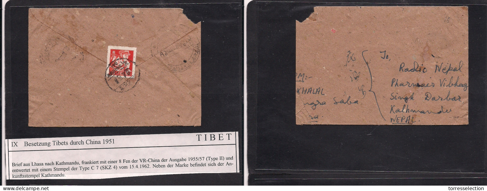 TIBET. 1962 (15 Apr) Lhasa - Kathmandu, Nepal. Reverse China PRC Fkd Env. Arrival Cachet Correct Comercial Circulation. - Tibet