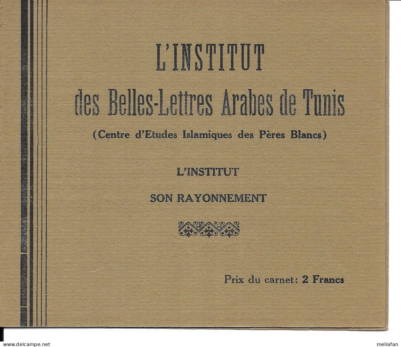 KB205 - CARNET 12 VIGNETTES - INSTITUT DES BELLES LETTRES ARABES DE TUNIS - CENTRE ETUDE ISLAMIQUE PERES BLANCS - Blokken & Postzegelboekjes