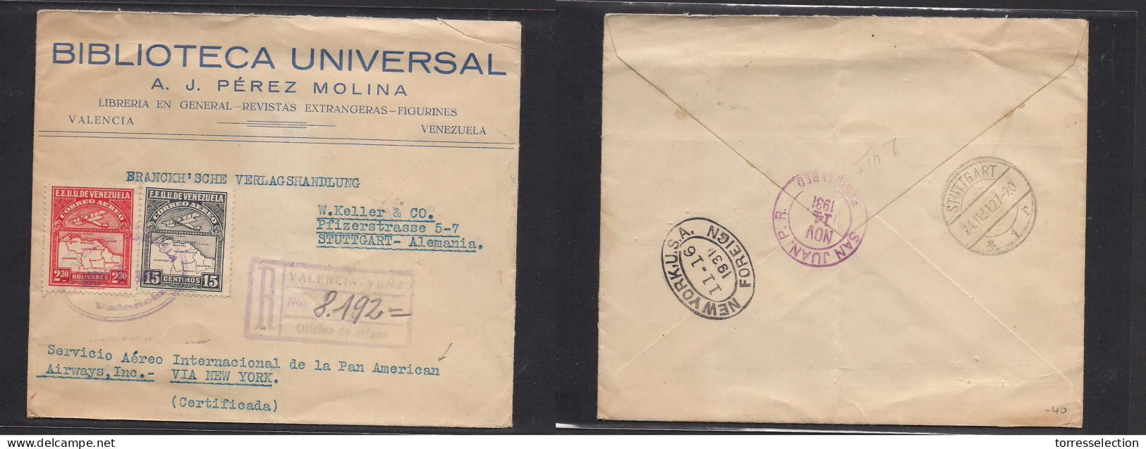 VENEZUELA. 1931. Valencia - Germany, Stuttgart (24 Nov) Via NY. Registered Multifkd Env, Endorsed Via Panam Airways. Ver - Venezuela