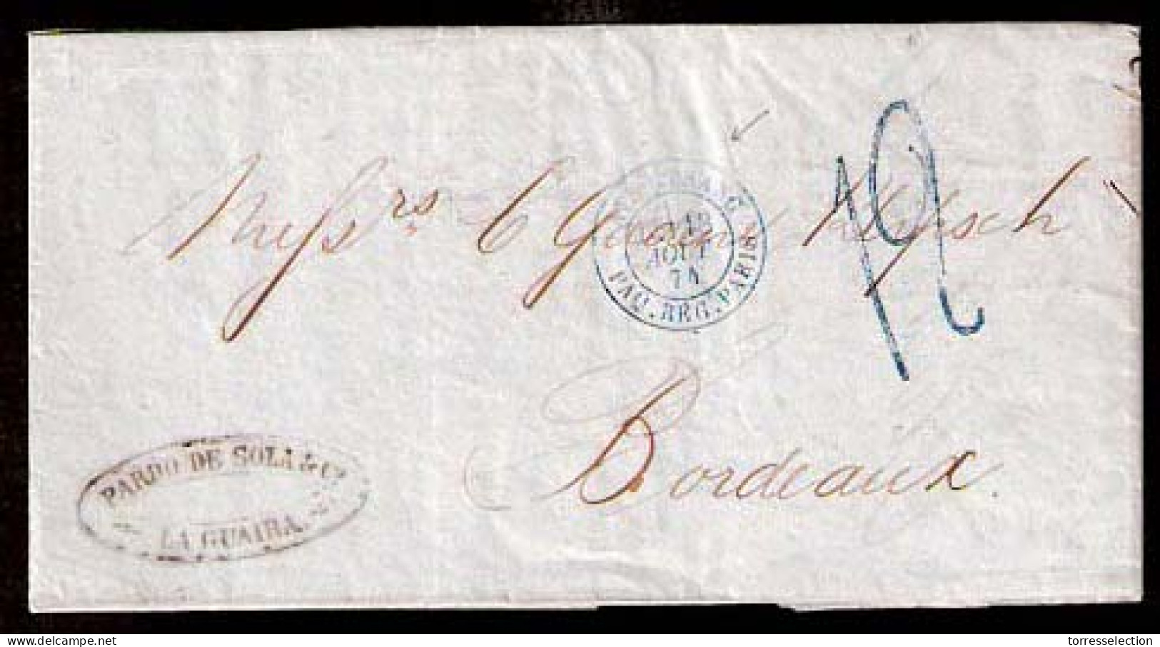 VENEZUELA. 1874 (20 July). La Guayra - France. EL. Blue Entry Special Cachet Cds "Pays Etrang / Paq. Reg. PARIS / 18 Aug - Venezuela