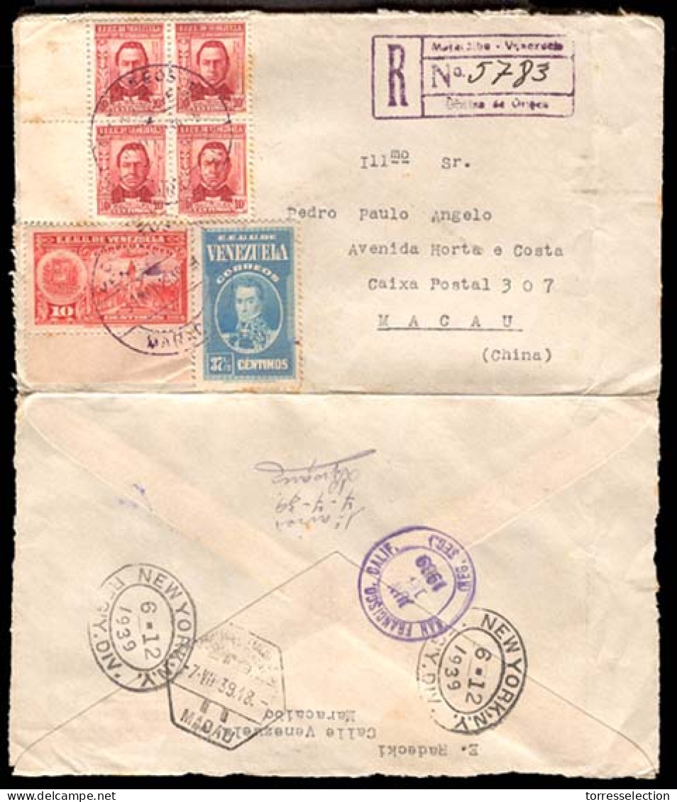 VENEZUELA. 1939 (31 May). VENEZUELA-MACAU-CUBA-USA. Maracaibo To Macau / China (4 July). Via NY (12 June) And S. Fco. (1 - Venezuela