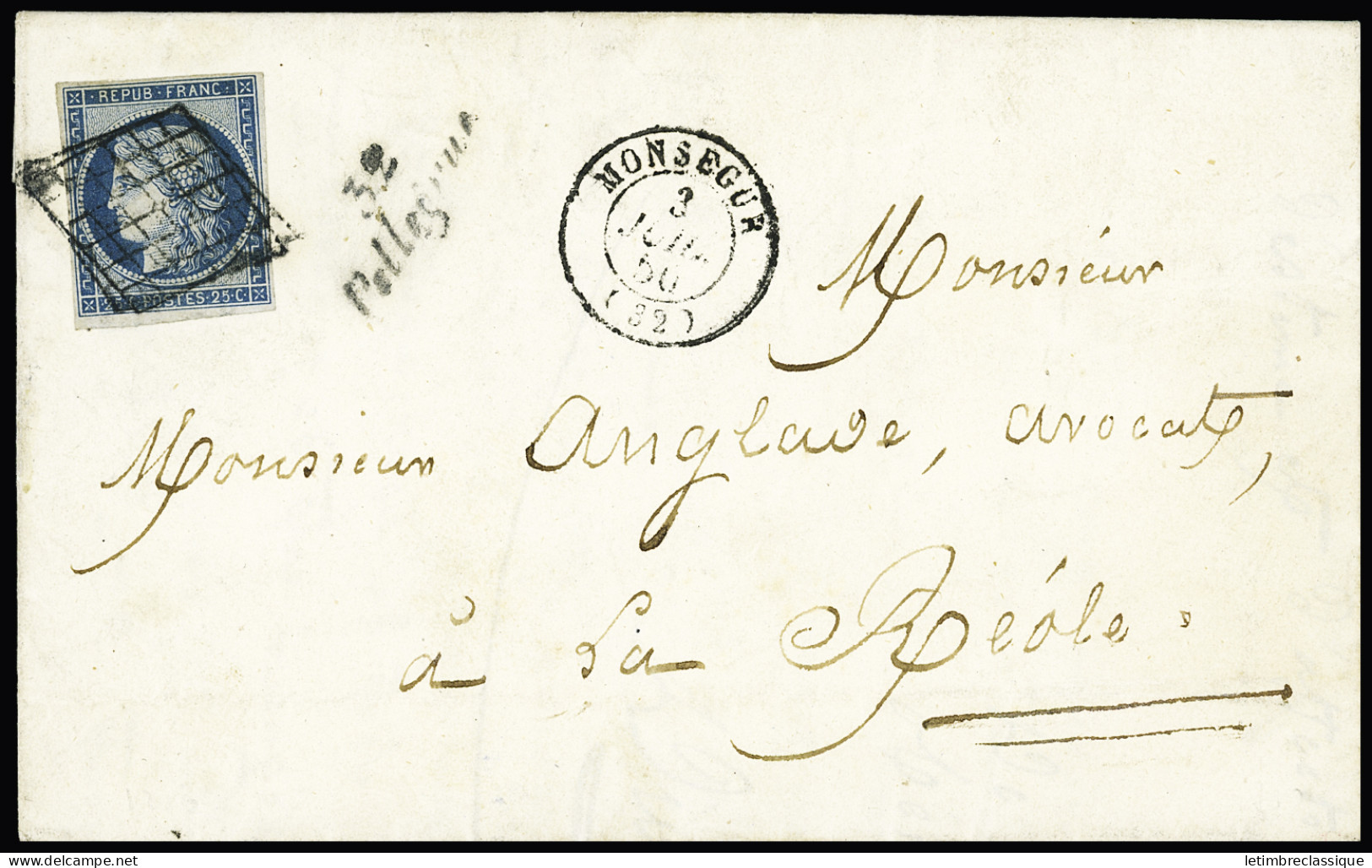 Lettre N°4 25c Bleu OBL Grille +cursive "32 Pellegrue" + T15 "Monségur (32)" (Gironde, 1850) Sur Lettre, Ind 21, TB - 1849-1850 Ceres