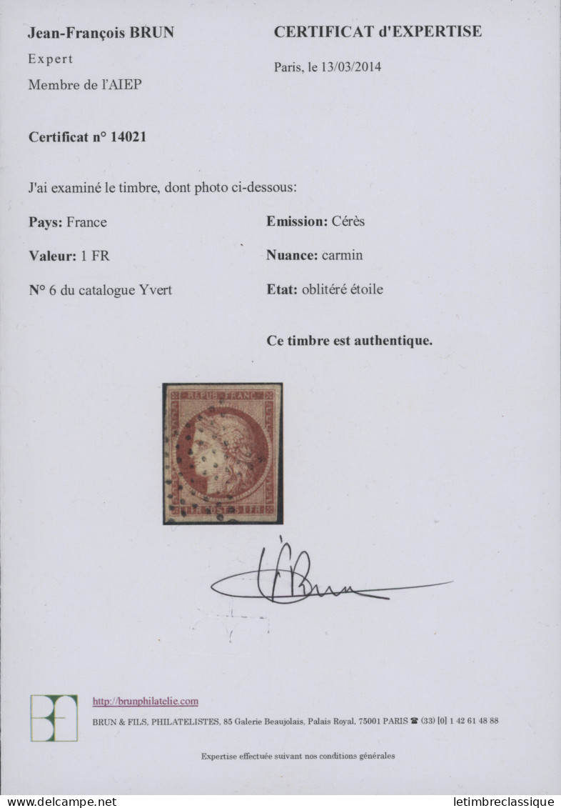 Obl N°6 1f Carmin, Obl. étoile Propre, TB. Signé Calves, Certificat JF.Brun - 1849-1850 Ceres