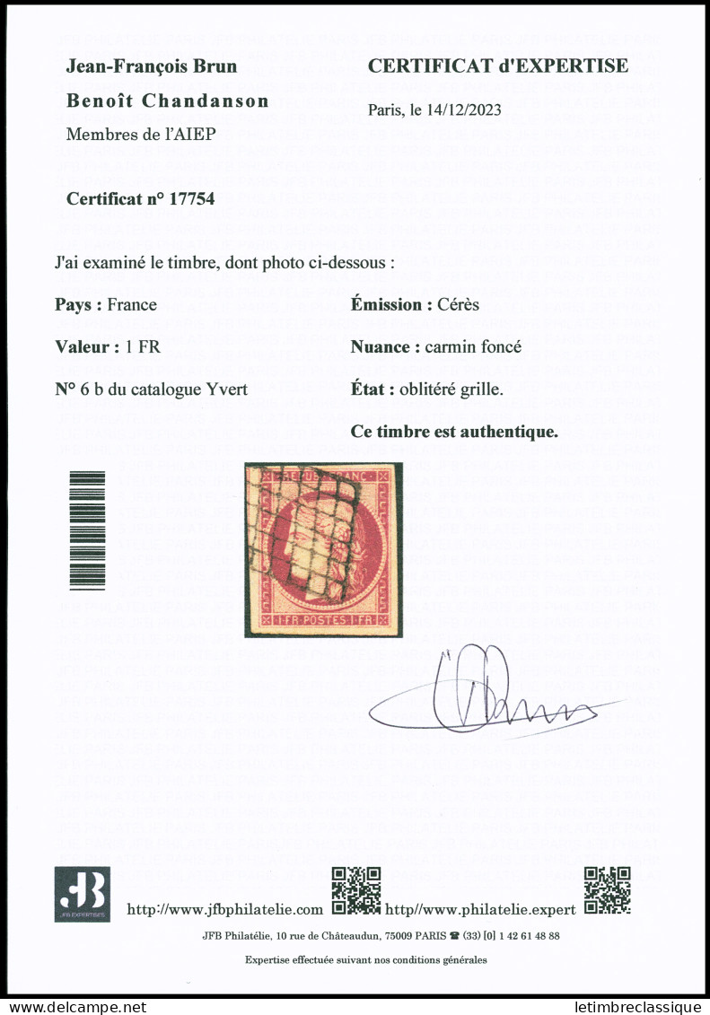 Obl N°6b 1f Carmin Foncé, Voisin à Gauche, Obl. Grille Propre, Très Bien Margé, TTB. Signé A.Brun, Cert. JF.Brun - 1849-1850 Ceres