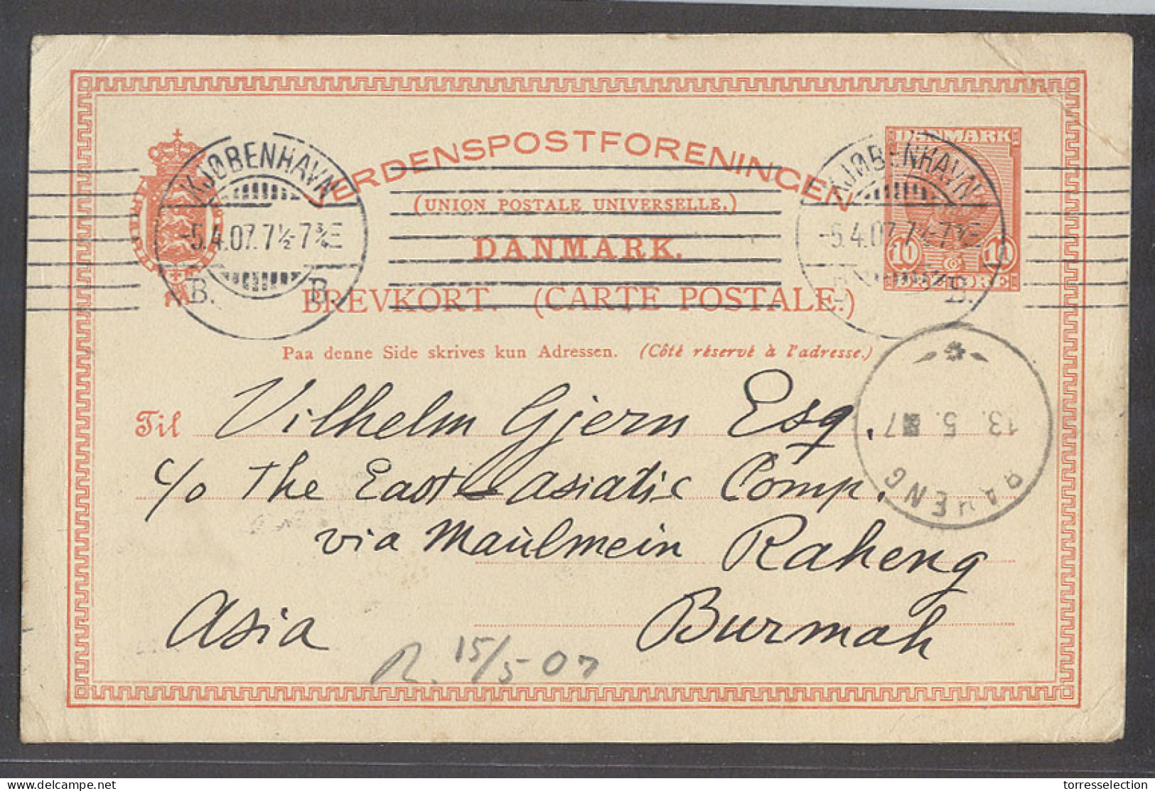 SIAM. 1907 (5 April). Denmark, Kopenhagen - Raheng (13 May). Via Monlmein, Burma. 10 Ore Red Danish Stat Card With Arriv - Siam
