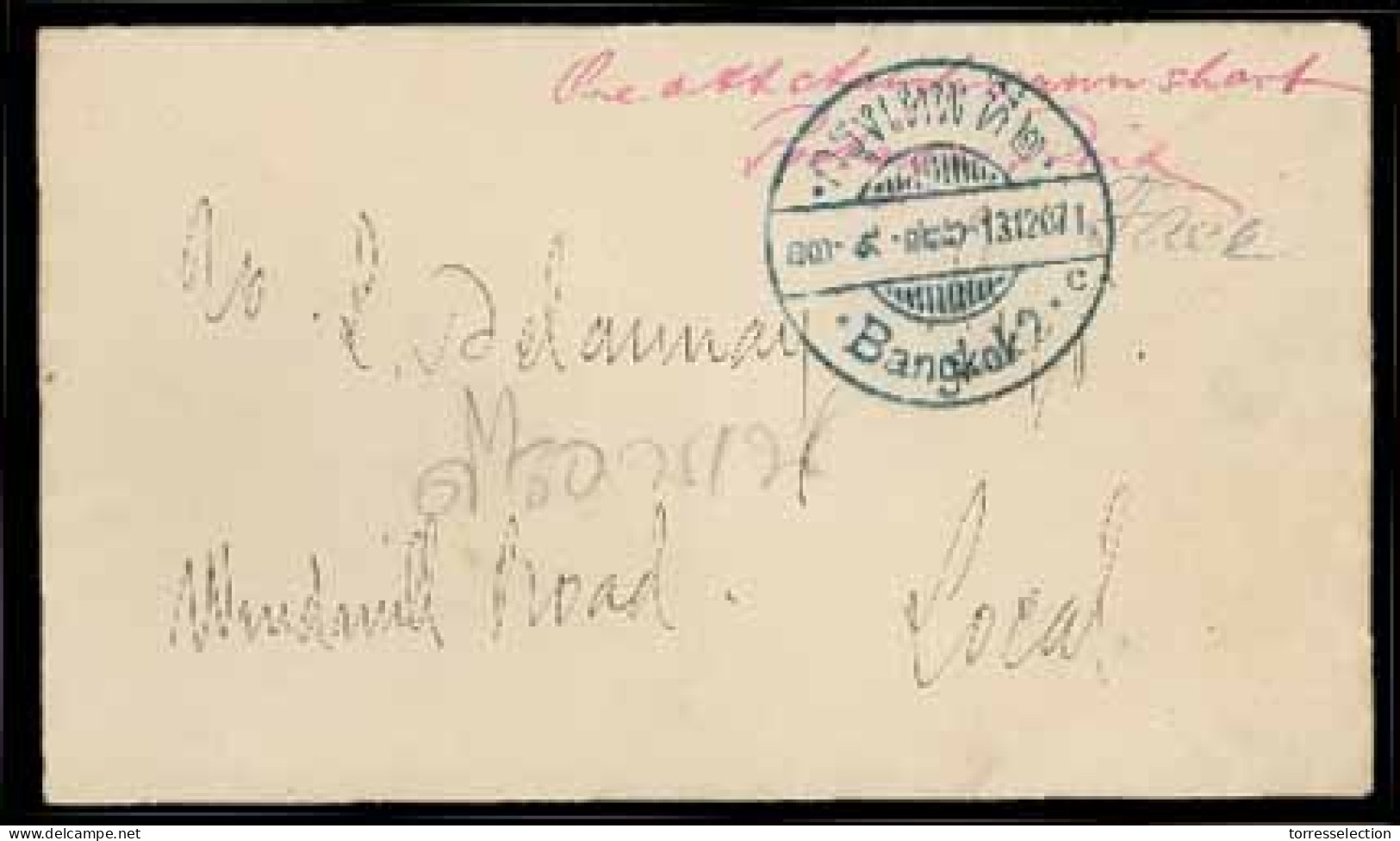 SIAM. 1907. (13 Dic) Provisionals. Envelope Red Ink Mns "One Att Stamps Run Short/Postage Paid" + "Tack" Signature In Bl - Siam
