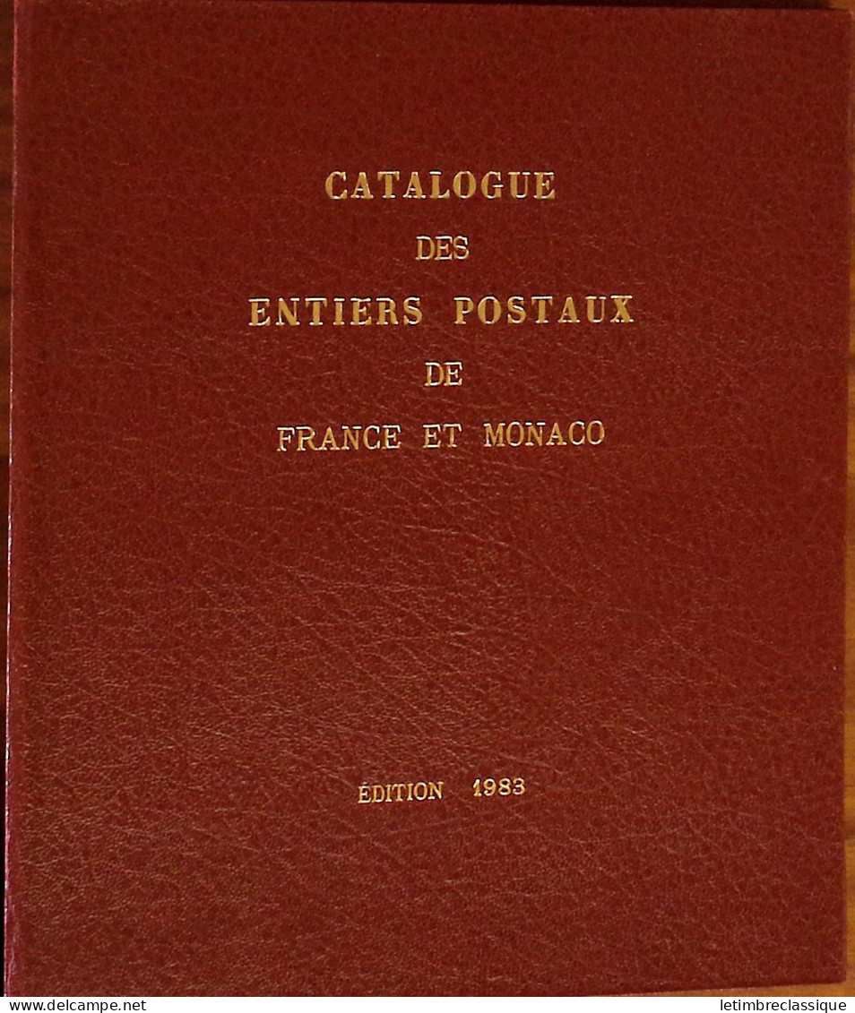 Catalogue Des Entiers Postaux De France Et Monaco, édition De 1996 - Sonstige & Ohne Zuordnung