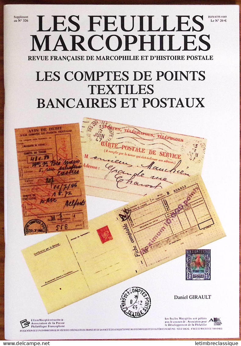 Daniel Girault, Les Comptes De Points Textiles, Bancaires Et Postaux, Les Feuilles Marcophiles, 2006 - Sonstige & Ohne Zuordnung