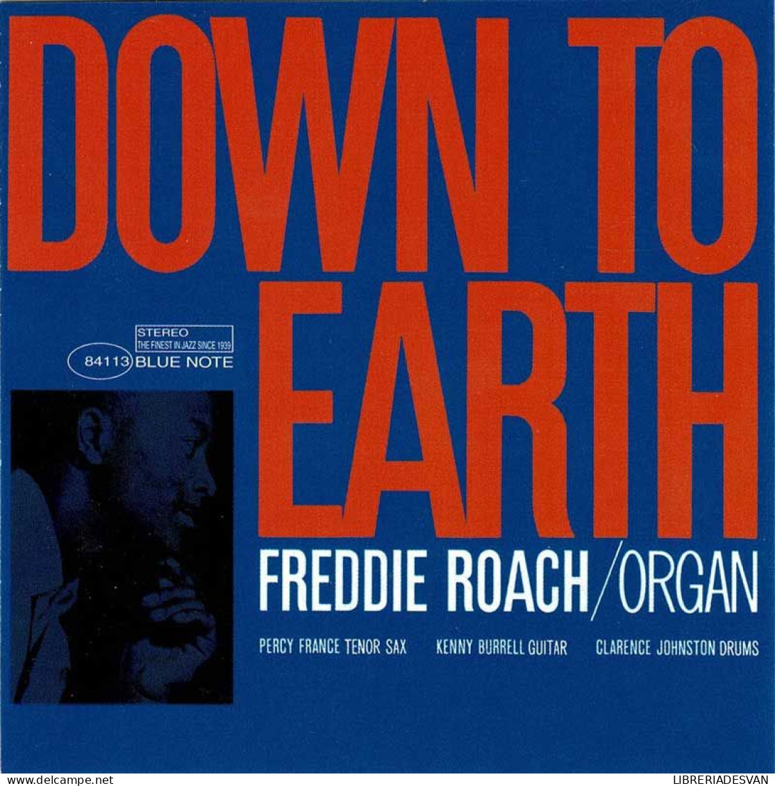 Freddie Roach - Down To Earth. CD - Jazz