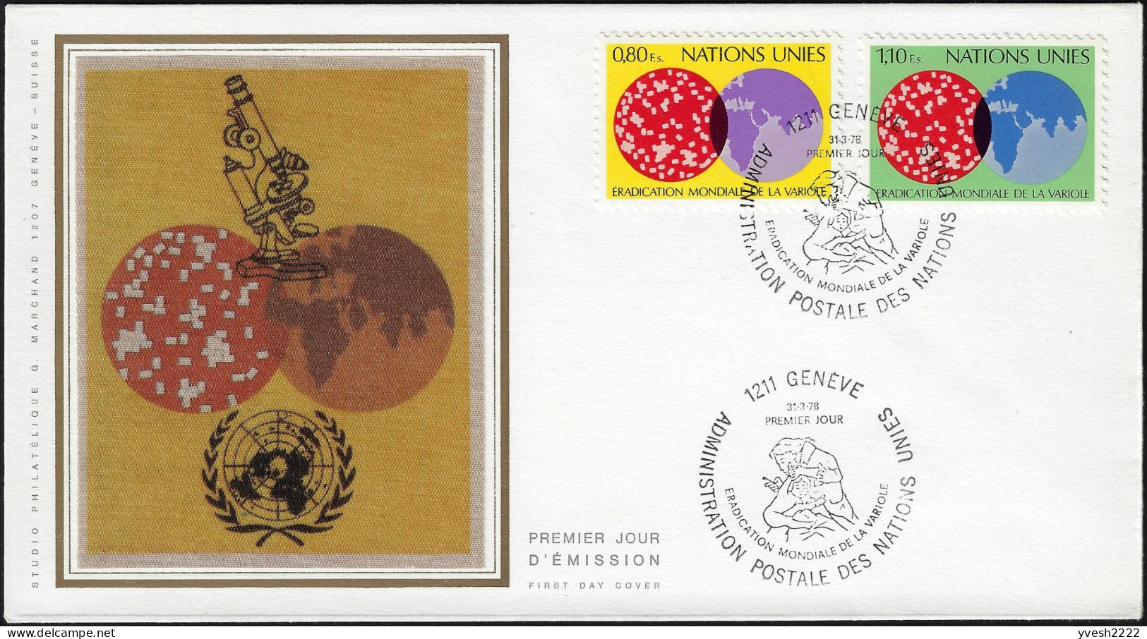 ONU Genève 1978 Y&T 73 Et 74, Sur FDC Soie. Éradication Mondiale De La Variole - Malattie