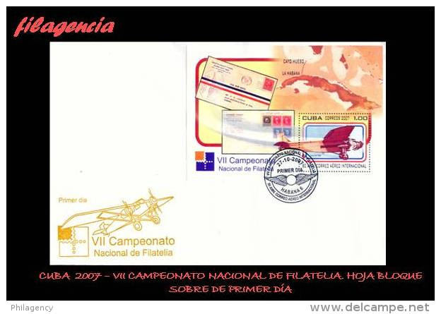 CUBA SPD-FDC. 2007-34 CAMPEONATO NACIONAL DE FILATELIA. 80 AÑOS DEL CORREO AÉREO. HOJA BLOQUE - FDC