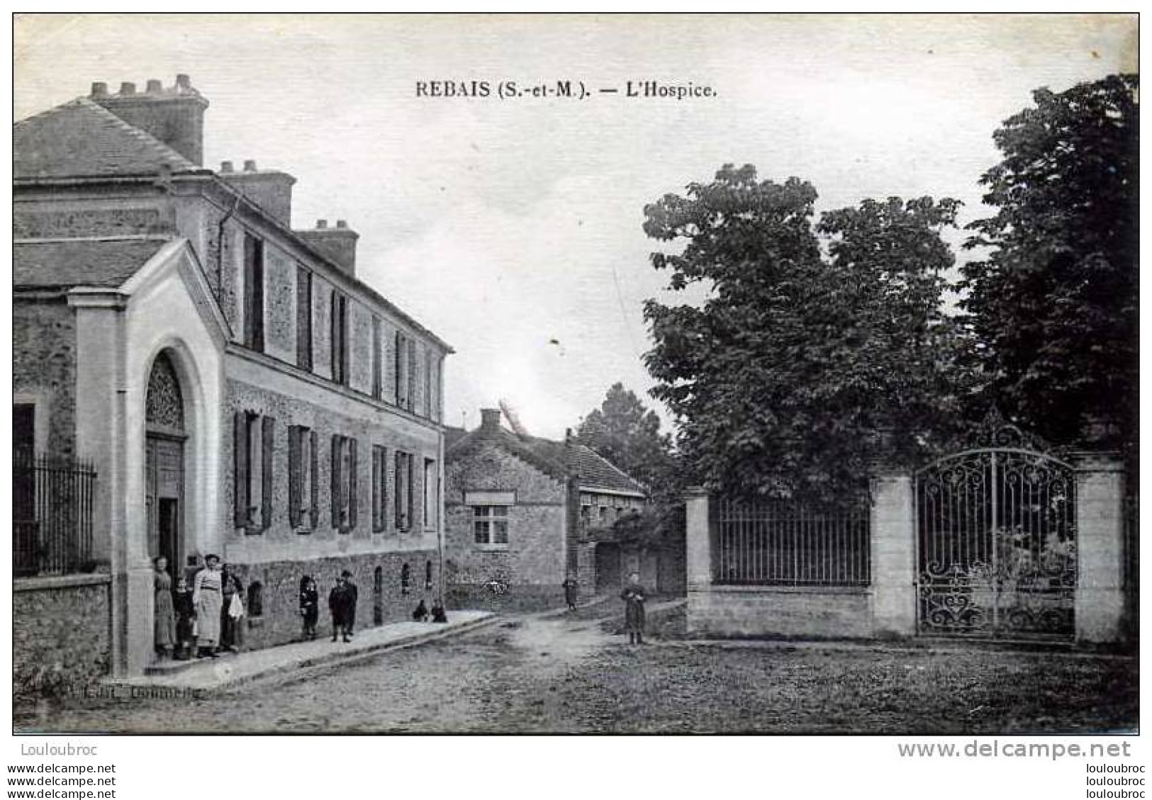 77 REBAIS L'HOSPICE - Rebais