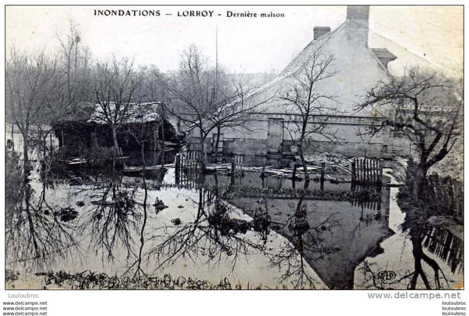 77 LORROY SUR LOING INONDATIONS 1910 DERNIERE MAISON EDIT ELD - Disasters