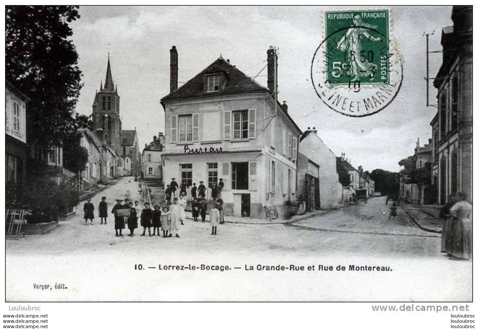 77 LORREZ LE BOCAGE LA GRANDE RUE ET RUE DE MONTEREAU EDIT VERGER - Lorrez Le Bocage Preaux