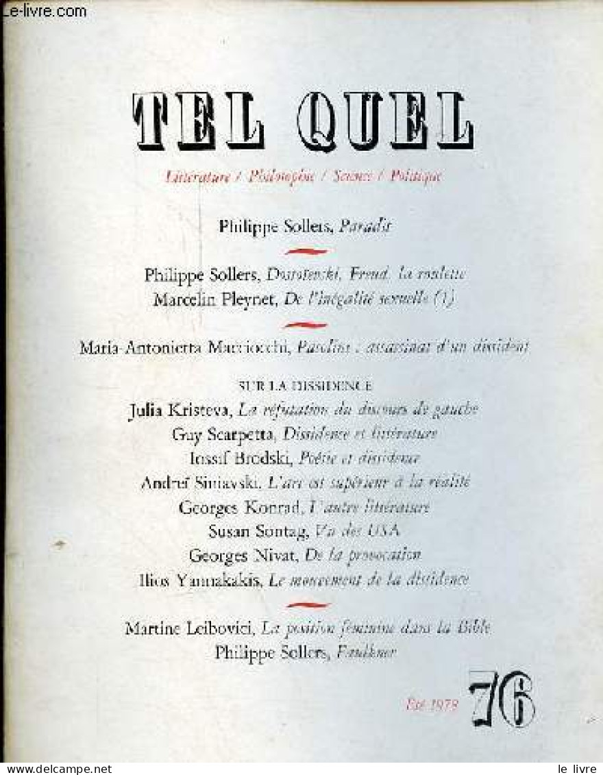 Tel Quel N°76 été 1978 - Paradis - Dostoïevski, Freud, La Roulette - De L'inégalité Sexuelle (1) - Pasolini Assassinat D - Autre Magazines