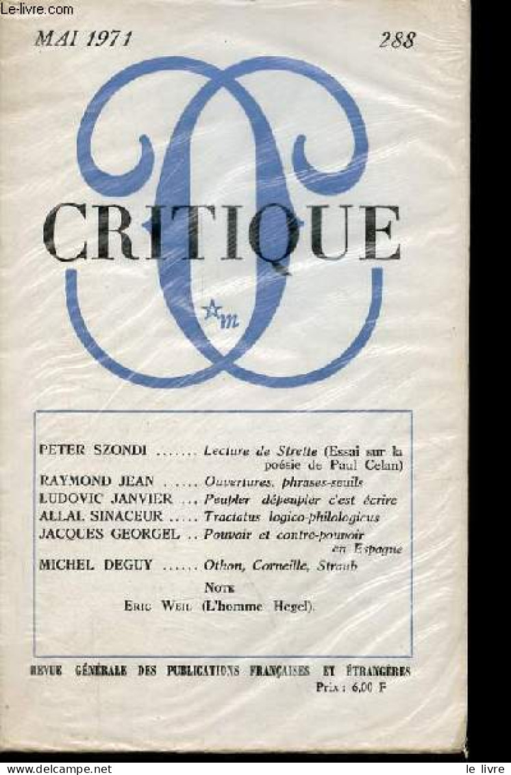 Critique N°288 Mai 1971 - Lecture De Strette, Peter Szondi - Ouvertures, Phrases-seuils, Raymond Jean - Peupler Dépeuple - Autre Magazines