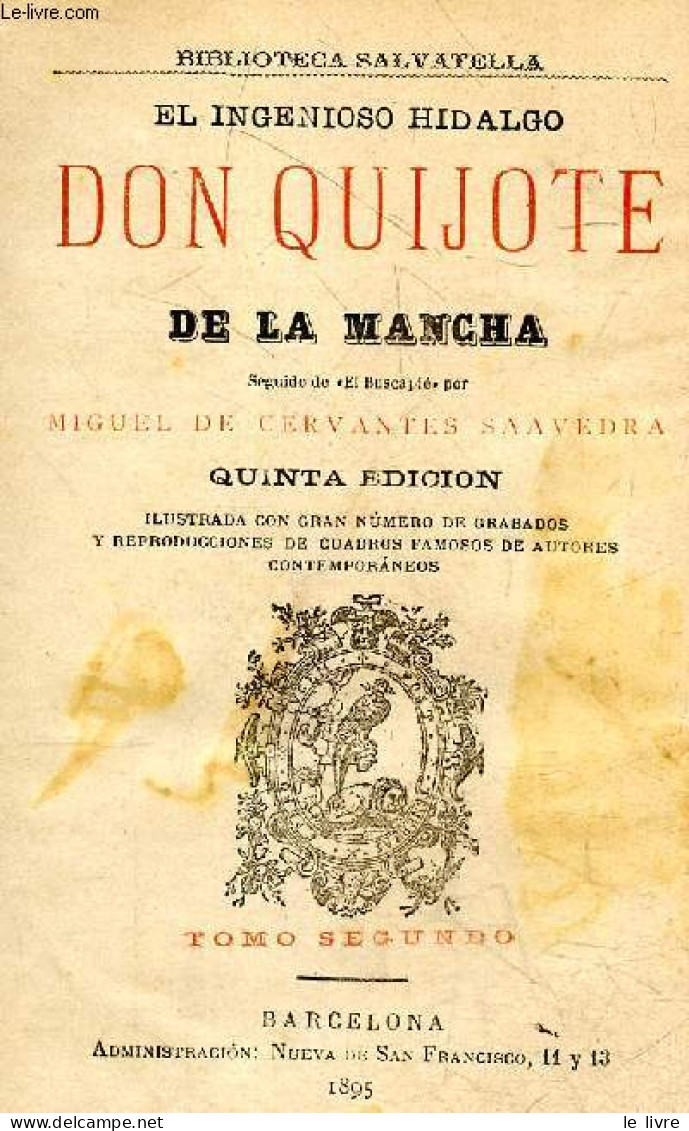 El Ingenioso Hidalgo Don Quijote De La Mancha - 2 Volumes: Tomo Primero + Tomo Segundo - Seguido De "el Buscapie" - Quin - Culture