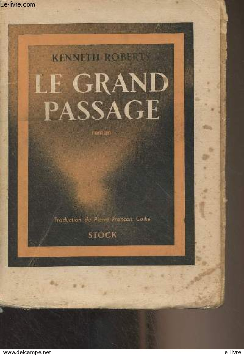 Le Grand Passage - Robert Kenneth - 1941 - Andere & Zonder Classificatie