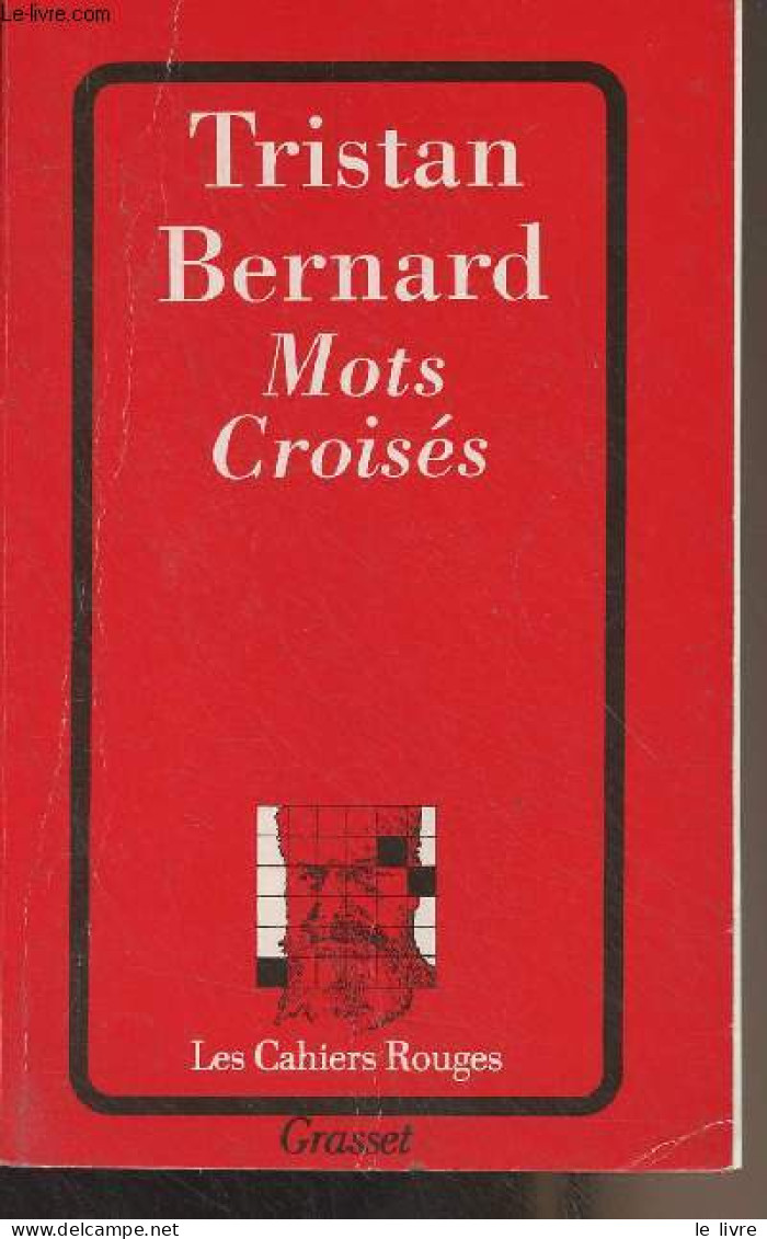 Mots Croisés - "Les Cahiers Rouges" N*196 - Bernard Tristan - 1994 - Palour Games