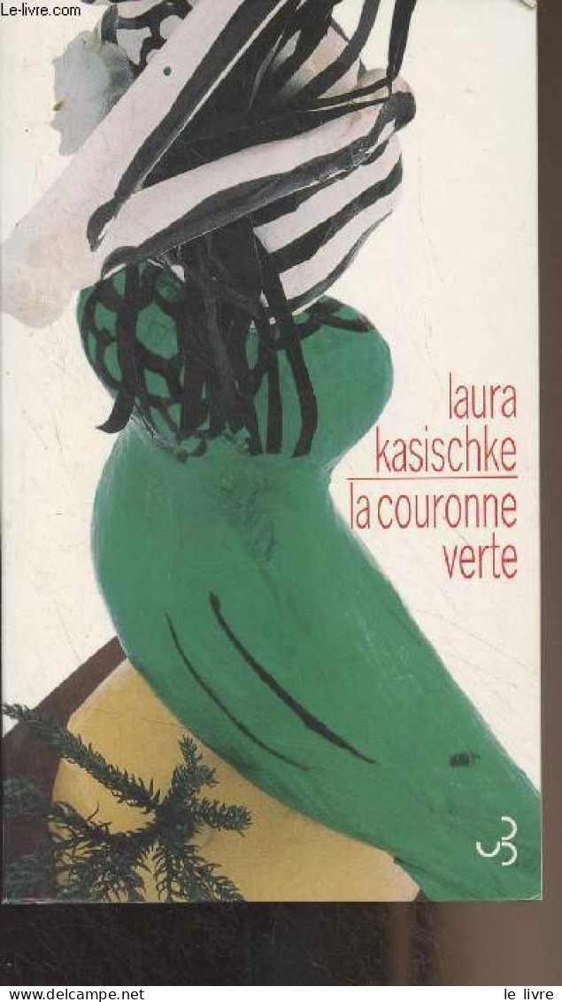 La Couronne Verte - Kasischke Laura - 2008 - Andere & Zonder Classificatie