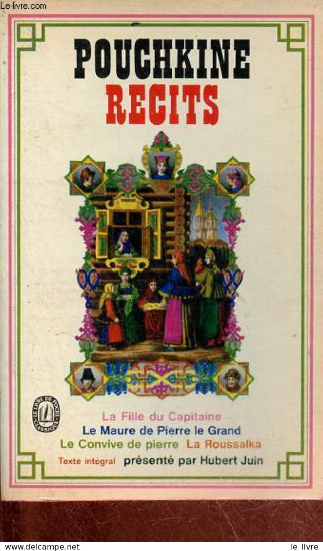 Récits - La Fille Du Capitaine - Le Maure De Pierre Le Grand Suivis De Le Convive De Pierre, La Roussalka - Collection L - Lingue Slave