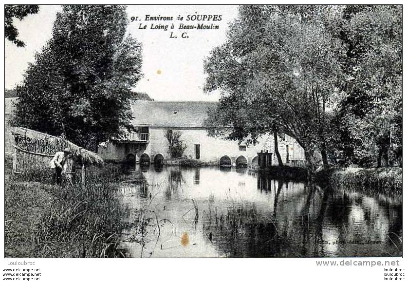 77 SOUPPES SUR LOING LE LOING A BEAU MOULIN - Souppes Sur Loing