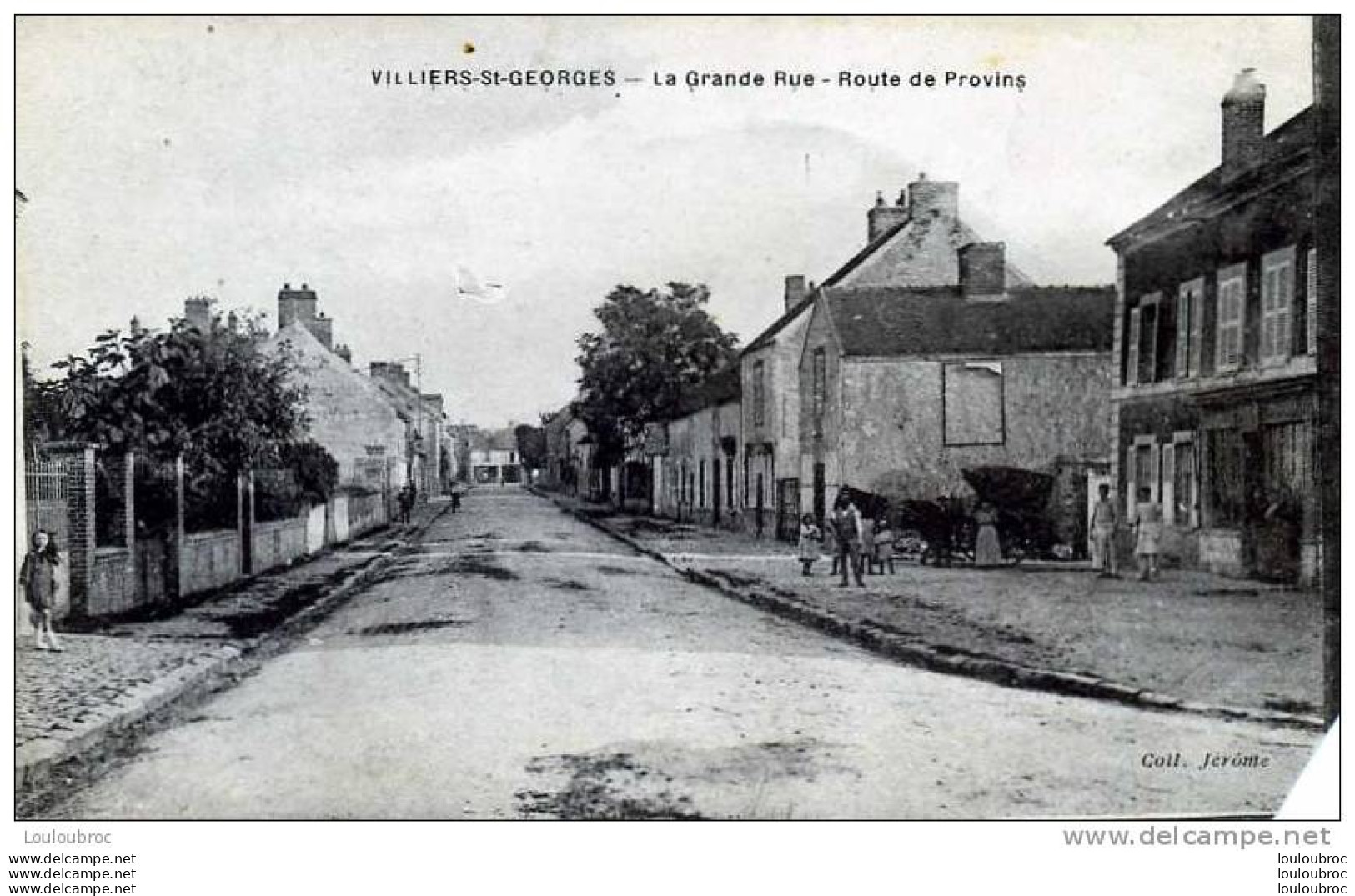 77 VILLIERS SAINT GEORGES LA GRANDE RUE ROUTE DE PROVINS - Villiers Saint Georges