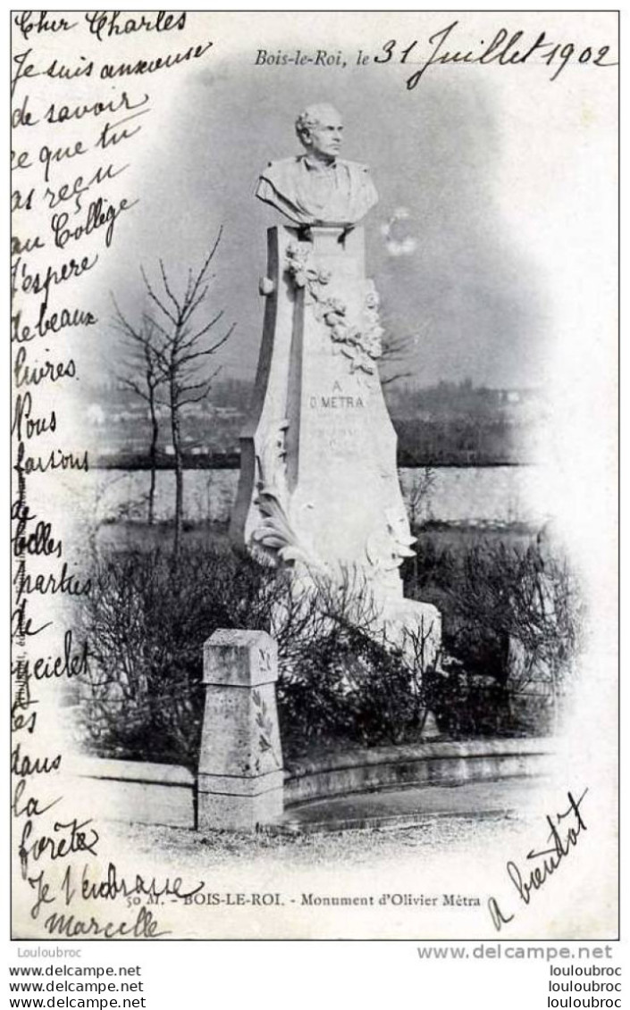 77 BOIS LE ROI MONUMENT D'OLIVIER METRA - Bois Le Roi