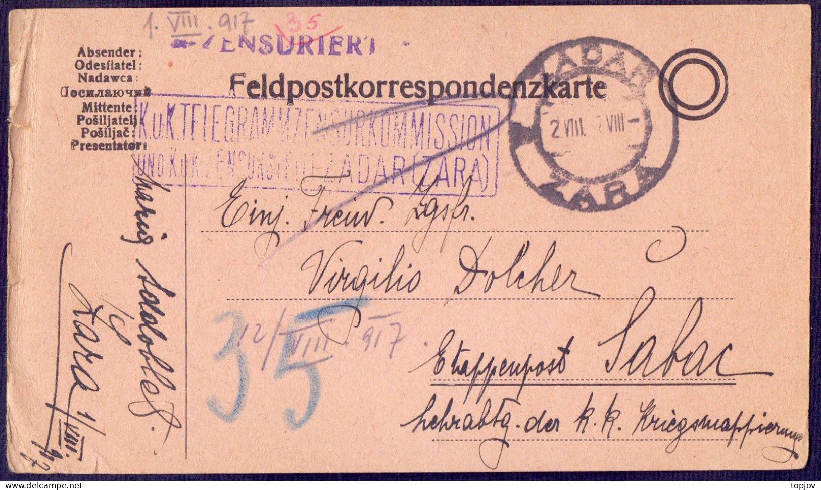 CROATIA - AUSTRIA K.u.K. - SERBIA - TELEGRAMZENSURKOMMISSION ZARA To ETAPPENPOST ŠABAC - VIII. 1917. - Croatia