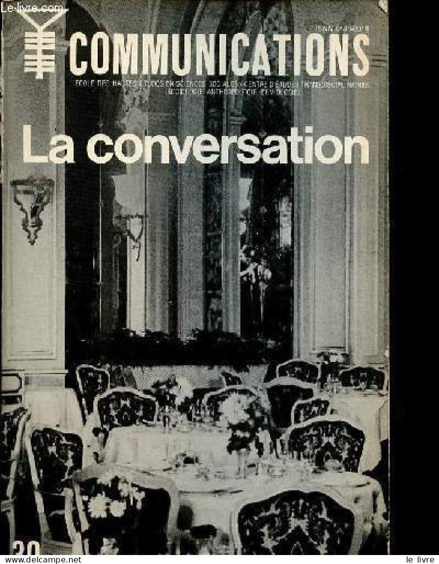 Communications N°30 1979 - La Conversation - Sens Des Mots Diffère - La Facilité Dans Les Contacts - De La Conversation - Autre Magazines
