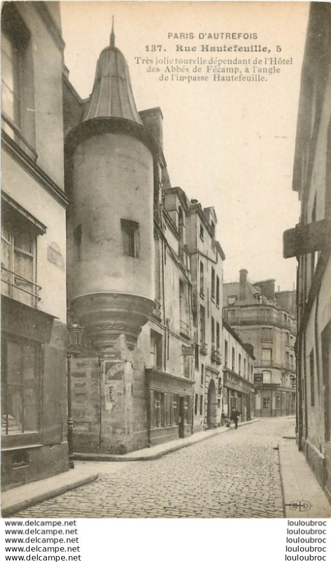 PARIS D'AUTREFOIS  RUE HAUTEFEUILLE - Paris (06)