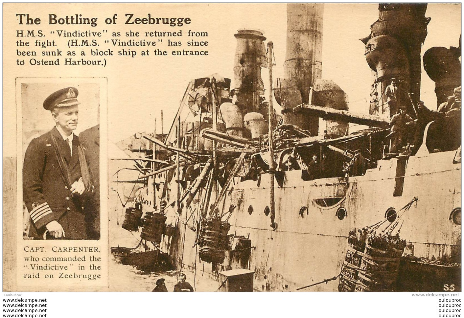 ZEEBRUGGE THE BOTTLING OF ZEEBRUGGE CAPITAINE CARPENTIER BATEAU LE VINDICTIVE - Zeebrugge