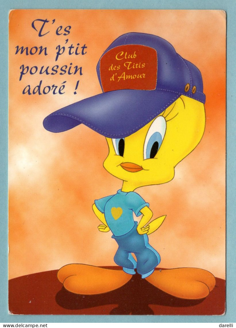 CP BD Titi -  Looney Tunes - Club Des Titis D'Amour -  T'es Mon P'tit Poussin Adoré ! - Comics